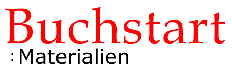 Buchstart : Materialien
