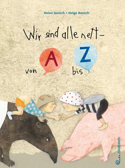 Wir sind nett - von A bis Z